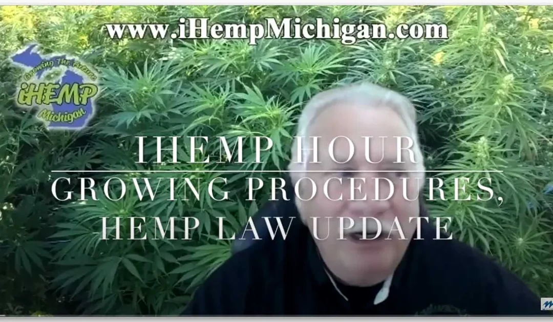 iHemp Hour Gina Alessandri of MDARD and Senator Dan Lauwers