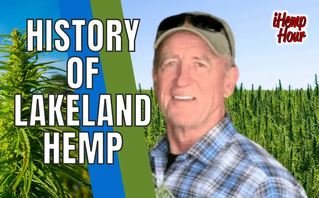 History of Lakeland Hemp