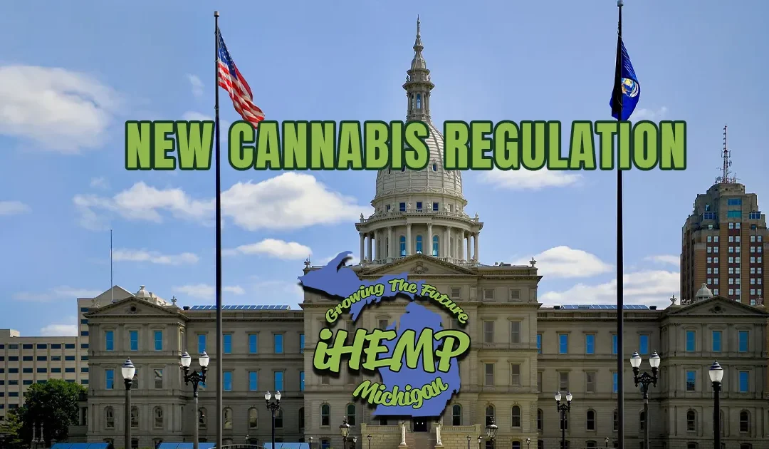 Michigan’s Proposed Cannabis & Hemp Regulations: What You Need to Know